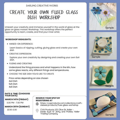 FUSE GLASS WORKSHOP DIY Craft Classes CVA Products 4x4 dish - Friday March 14 @ 5:30 pm - 7:30 pm